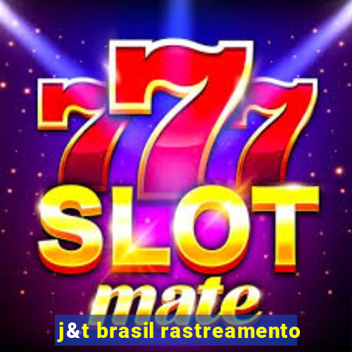 j&t brasil rastreamento